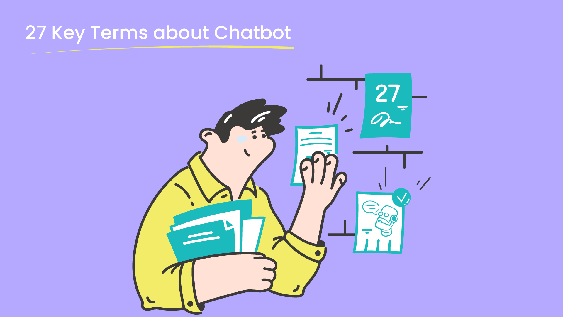 Chatbot Glossary: 27 Key Terms Every Business Should Understand